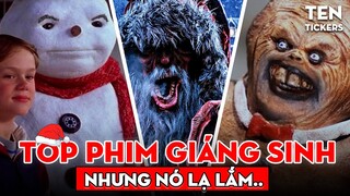 Top 10 phim Giáng Sinh... Cơ Mà Lạ Lắm...?! | Ten Tickers