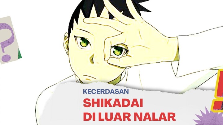 KECERDASAN SHIKADAI DI LUAR NALAR