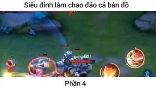 Siêu đỉnh làm chao đảo cả bản đồ #4