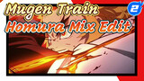 Mugen Train 
Homura Mix Edit_2