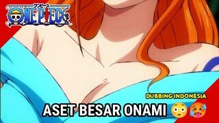 【 DUB INDO 】 Aset Besar Onami🥵‼️ | ONE PIECE