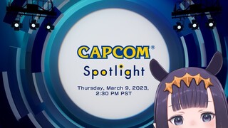 【MIRROR STREAM & WATCHALONG】CAPCOM SPOTLIGHT OMG EXCITEMENT