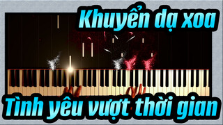 Khuyển dạ xoa|OST-Tình yêu vượt thời gian [Bản Piano ]