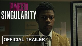 NAKED SINGULARITY (2021) | Official Trailer - Olivia Cooke, Bill Skarsgård, Ed Skrein