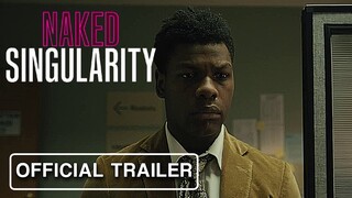 NAKED SINGULARITY (2021) | Official Trailer - Olivia Cooke, Bill Skarsgård, Ed Skrein