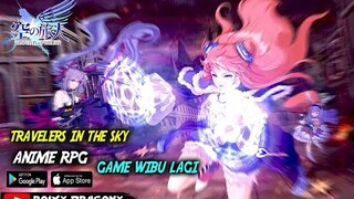 Game Wibu lagi 😜!!! Travelers in The Sky (CBT) Android Anime RPG