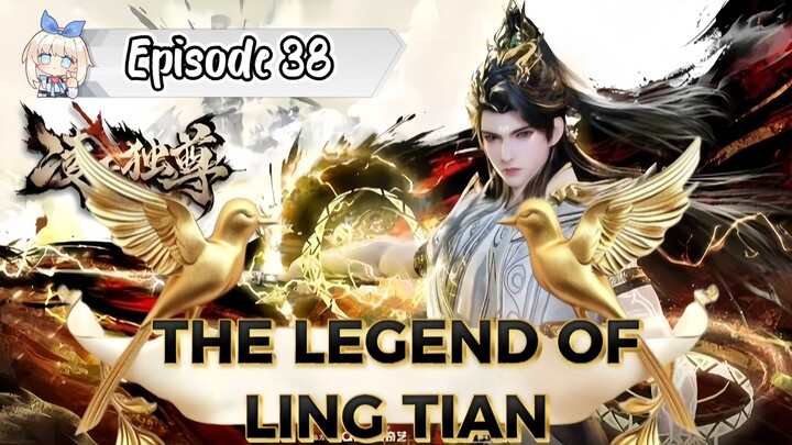The Legend Of ling Tian Eps 38 sub indo HD+