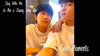 Stay With Me | Xu Bin x Zhang Jiong Min | Cute Moments