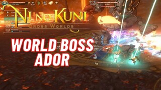 NI NO KUNI GUIDE : WORLD BOSS ADOR