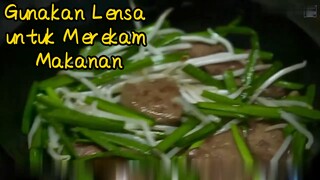 Gunakan Lensa untuk Merekam Makanan