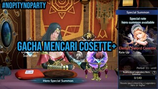 GACHA COSETTE+, EMAS TEROOOOSS !? KAPAN MERAHNYA ? | Seven Knights 2