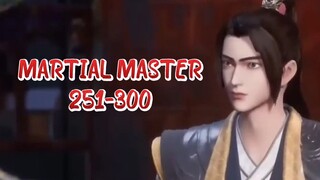 MARTIAL MASTER EPISODE 251-300