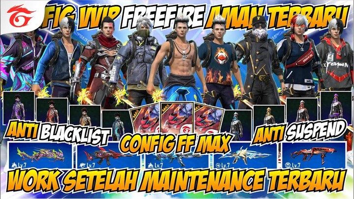 DATA CONFIG VVIP FREEFIRE‼️CONFIG FF MAX TERBARU 2022‼️CONFIG VVIP SETELAH UPDATE V.2.90.5
