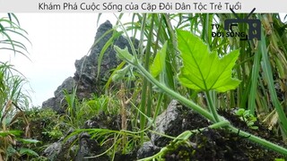 Khám Phá Cuộc Sống của Cặp Đôi Dân Tộc Trẻ Tuổi p2