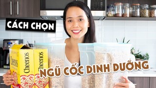 CÁCH CHỌN NGŨ CỐC DINH DƯỠNG