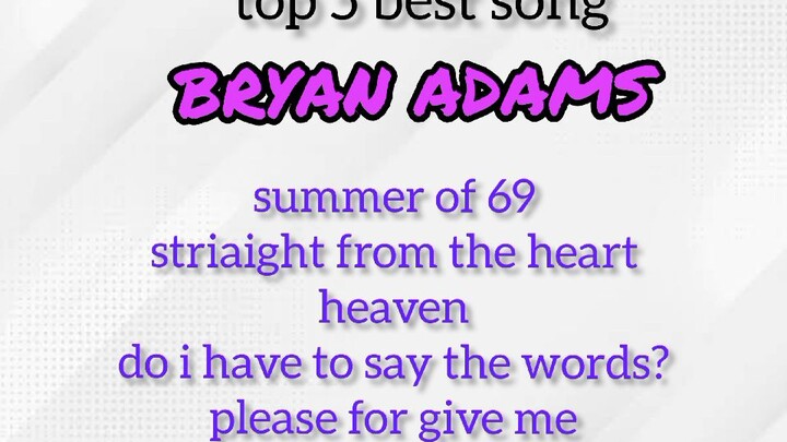 BRYAN ADAMS top 5 best music