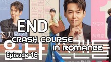 (Sub Indo) Crash Course in Romance Ep.16 - END (2023)