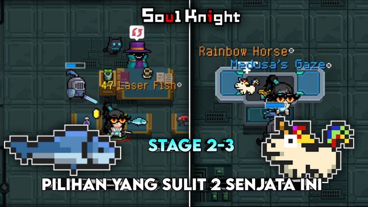 Sword Master || Dapet 2 Senjata Bagus, Sulit Mau Ambil Yang Mana - Stage 2-3 || Soul Knight