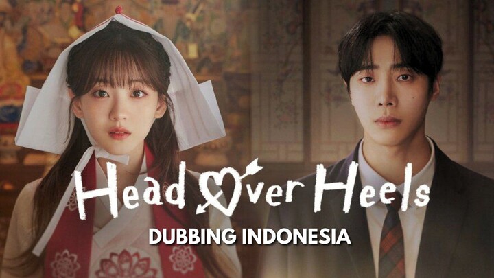 [DUB INDO] Head Over Heels