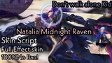 Free Natalia skin Script (Midnight Raven)Full Effects Skin / GamePlay 100%No Ban!