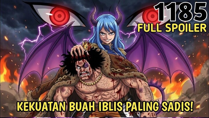 FULL SPOILER ONE PIECE 1185 - GILA! IMU SENDIRI YG LANGSUNG HANCURKAN ESPERIA! K