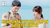 CINTA PANDANGAN PERTAMA TENTARA PADA DOKTER CANTIK - ALUR FILM #1