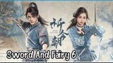 🇨🇳EP.13 Sword and Fairy S6 2024 [EngSub]