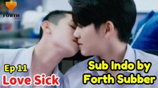 Love Sick 2024 Episode 11 Indosub