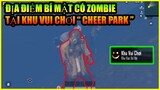 Địa Điểm Bí Mật Có Zombie Tại Khu Vui Chơi - Secret Locations In Cheer Park With Zombie Pubg Mobile