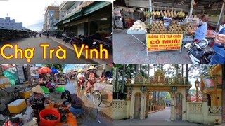 Đi Chợ Trà Vinh và Ăn Bánh Canh Bến Có | út đạt | # 406