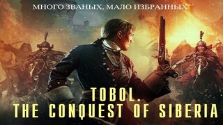 Tobol The Conquest of Siberia (2019)