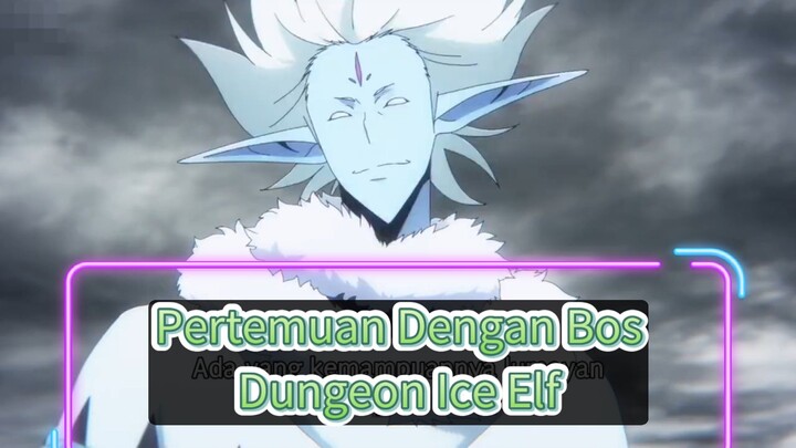 Pertemuan Dengan Bos Dungeon Ice Elf