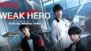 05.Weak hero S1
