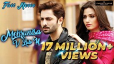 Mehrunisa V Lub U | Full Movie | Sana Shoaib Malik | Danish Taimoor | Javed Sheikh | Saqib SameerMeh