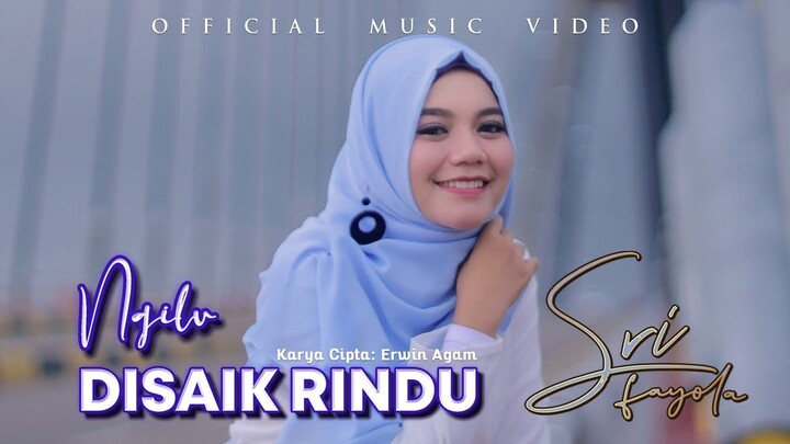 Sri Fayola - Ngilu Disaik Rindu (Official Music Video)
