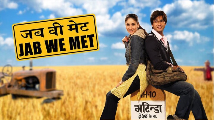 Jab We Met ｜ Full Movie ｜ Kareena Kapoor ｜ Shahid Kapoor ｜ Bollywood Movie