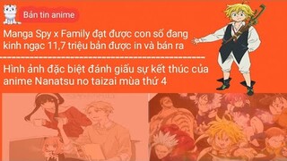 Manga Spy x Family đạt thành tựu đáng kinh ngạc;Hình ảnh đánh giấu sự kết thúc của Nanatsu no taizai