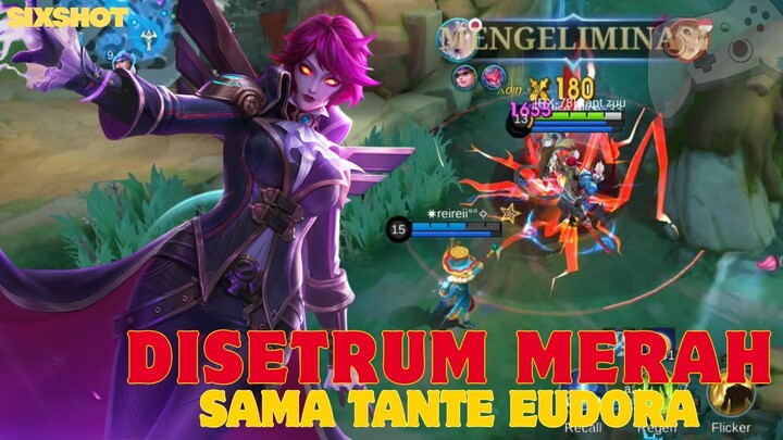 ALAMAK PEDIH KALI DISETRUM SAMA TANTE EUDORA - MLBB