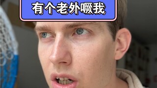 A foreigner pouted me