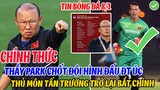 CHÍNH THỨC: THẦY PARK CHỐT ĐỘI HÌNH ĐẤU ĐT ÚC, THỦ MÔN TẤN TRƯỜNG TRỞ LẠI BẮT CHÍNH CHO ĐTVN