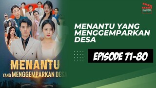 Menantu yang menggemparkan Desa Eps 71-80