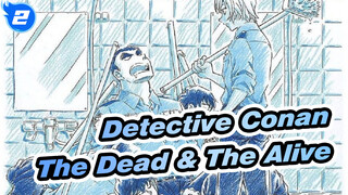 [Detective Conan] The Dead & The Alive: You're My Light Unitl Now_2