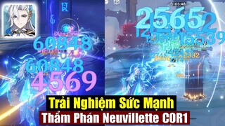 Trải Nghiệm Sức Mạnh : Thẩm Phán Neuvillette C0R1 - Sức Mạnh Lớn Cách Chơi Hay