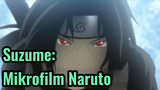 Suzume: Mikrofilm Naruto