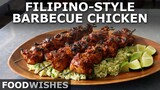 Filipino-Style Barbecue Chicken - Food Wishes