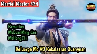 Martial Master 434 ‼️Kematian Mo DuanMing ..Keluarga Mo VS Kekaisaran Xuanyuan...