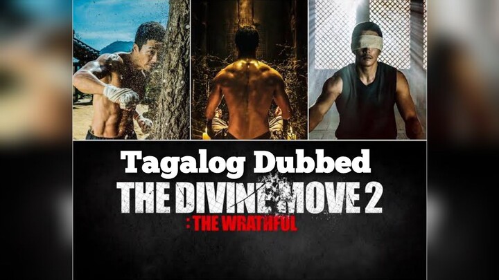 The Devine Move 2 (2019) Tagalog Dubbed Movie Uncut