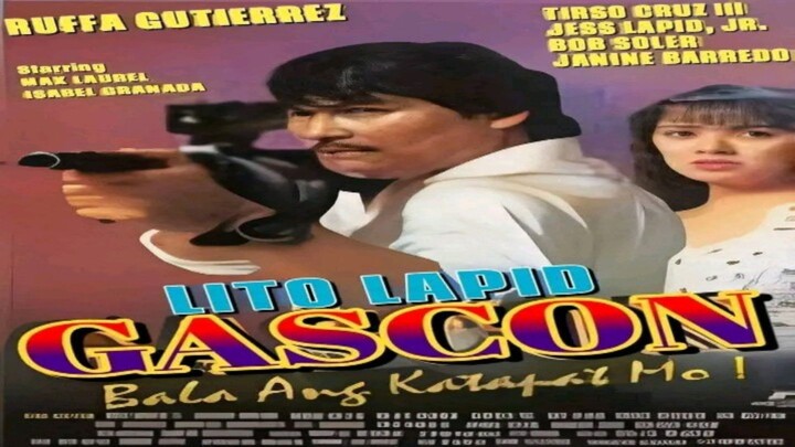 LITO LAPID | GASCON: BALA ANG KATAPAT MO (1993) FULL MOVIE
