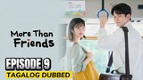 More than friends Episode 9 Tagalog