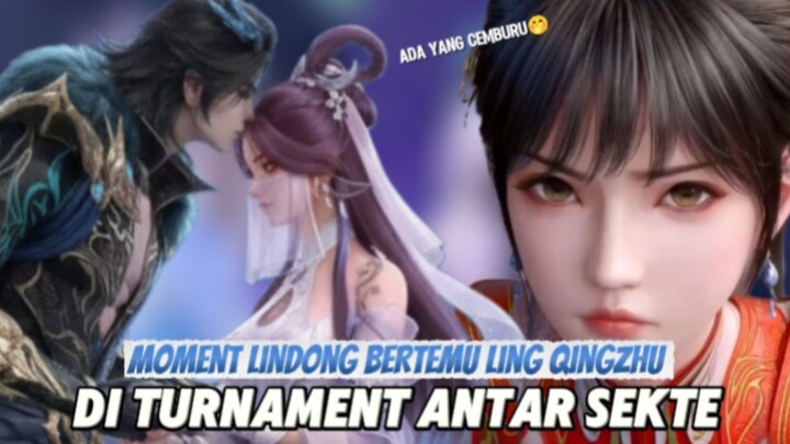 Moment Lindong bertemu kembali dengan Ling qingzhu